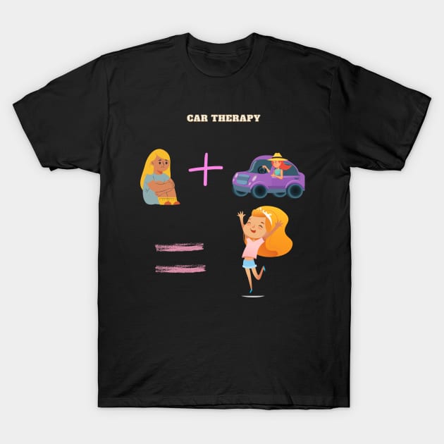 Car Therapy T-Shirt by PJ-Shop